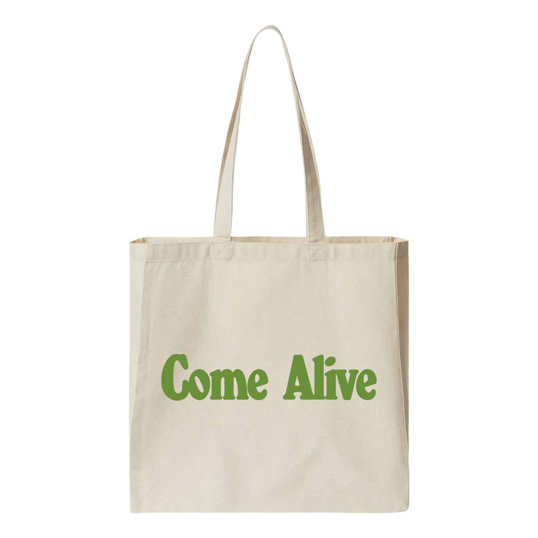 Come Alive Tote